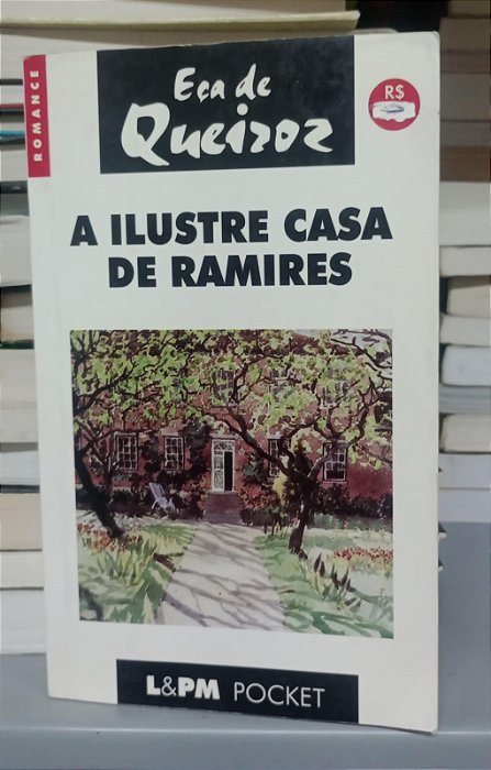 Livro a Ilustre Casa de Ramires Autor Queiroz, José Maria Eça (1999) [usado]
