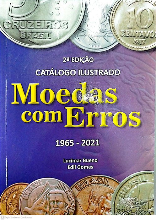 Livro Catálogo Ilustrado: Moedas com Erros 1965-2021 Autor Bueno, Lucimar (2022) [seminovo]