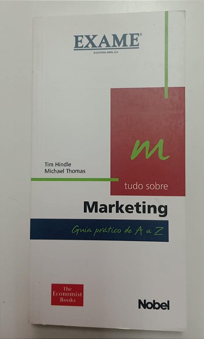 Livro Tudo sobre Marketing - Guia Prático de a a Z Autor Hingle, Tim e Thomas, Michael (2002) [seminovo]