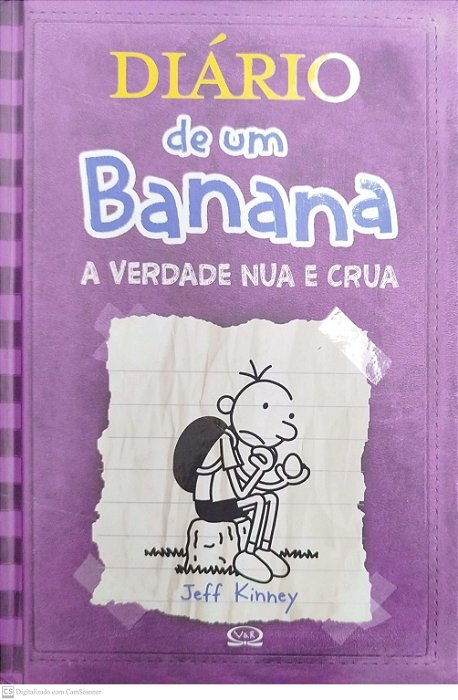 Livro a Verdade Nua e Crua - Diário de um Banana 5 Autor Kinney, Jeff (2011) [seminovo]