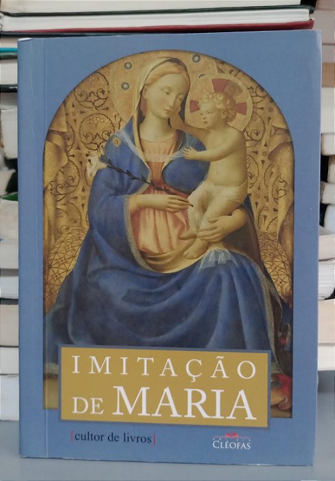 Livro Imitação de Maria Autor Desconhecido (2015) [seminovo]