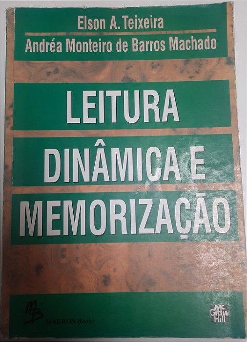 Livro Leitura Dinâmica e Memorização Autor Teixeira, Elson A. (1993) [usado]