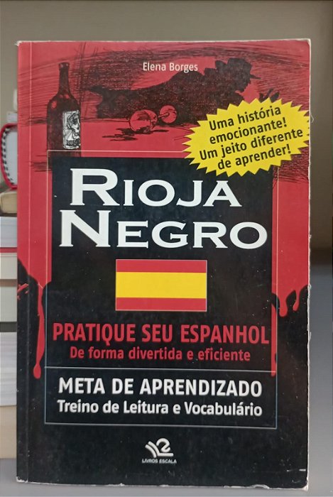 Livro Rioja Negro - Pratique seu Espanhol Autor Borges, Elena (2009) [usado]