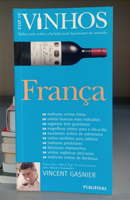 Livro Vinhos - França Autor Gasnier, Vincent (2007) [seminovo]