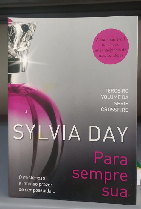 Livro para Sempre sua Autor Day, Sylvia (2013) [seminovo]