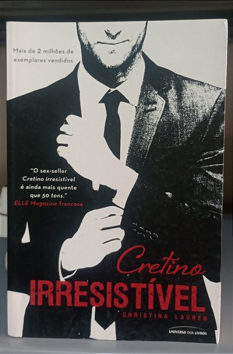 Livro Cretino Irresistível Autor Lauren, Christina (2013) [usado]