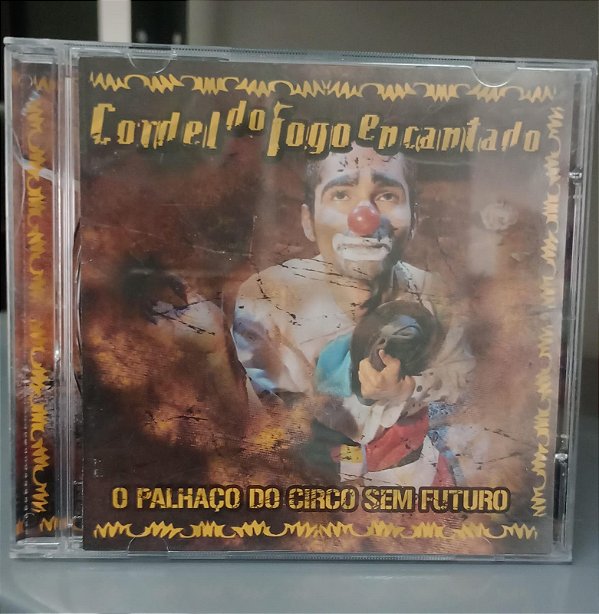 Cd o Palhaço do Circo sem Futuro Interprete Cordel do Fogo Encantado (2001) [usado]