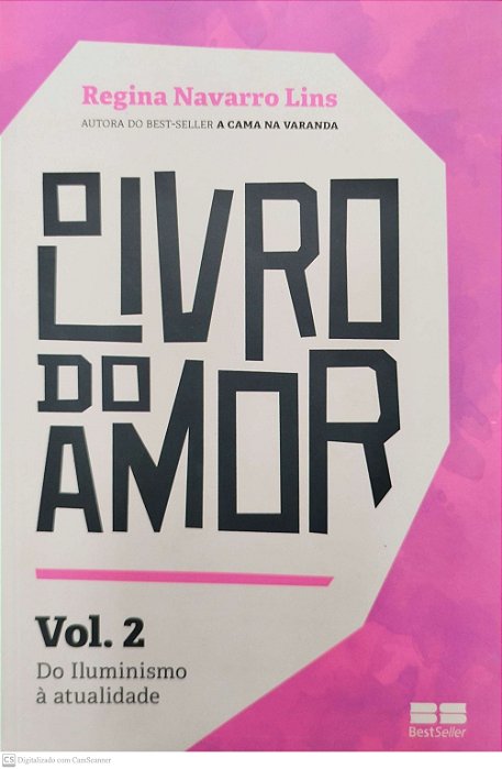 Livro o Livro do Amor Vol. 2 - do Iluminismo À Atualidade Autor Lins, Regina Navarro (2013) [usado]
