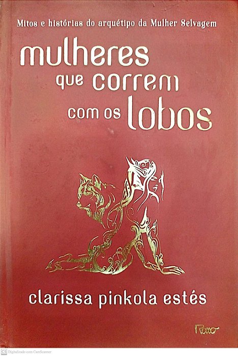 Livro Mulheres que Correm com os Lobos Autor Estés, Clarissa Pinkola (2018) [novo]