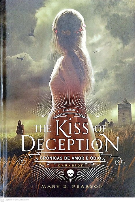 Livro The Kiss Deception - Crônicas de Amor e Ódio Volume I Autor Pearson, Mary E. (2016) [seminovo]