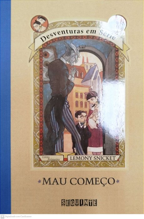 Livro Mau Começo - Desventuras em Série Livro 1 Autor Snicket, Lemony (2023) [seminovo]