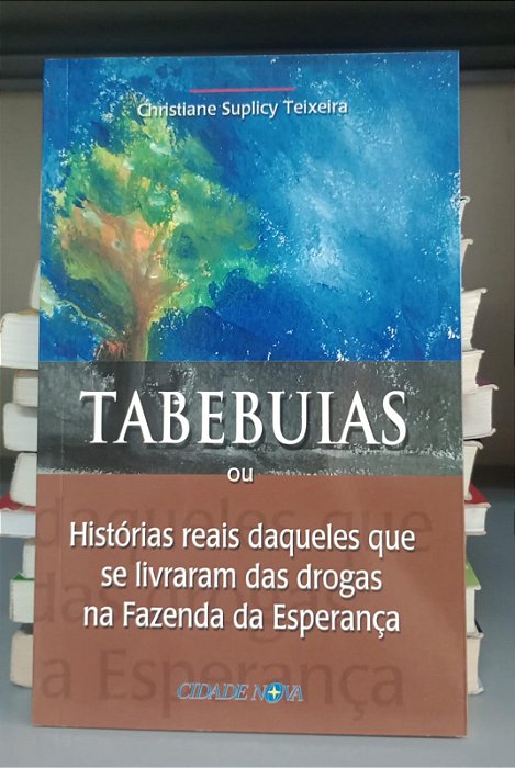 Livro Tabebuias Autor Teixeira, Christiane Suplicy (2015) [seminovo]