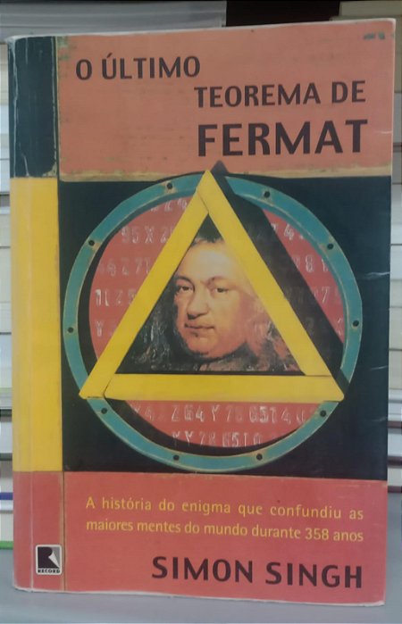Livro o Último Teorema de Fermat: a História do Enigma Autor Singh, Simon (1998) [usado]