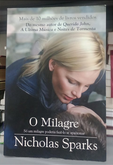 Livro o Milagre Autor Sparks, Nicholas (2010) [usado]