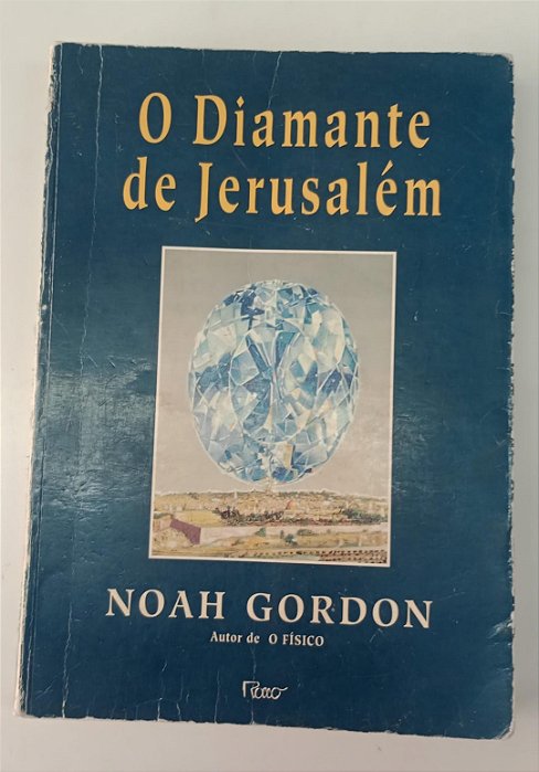 Livro o Diamante de Jerusalém Autor Gordon, Noah (1997) [usado]