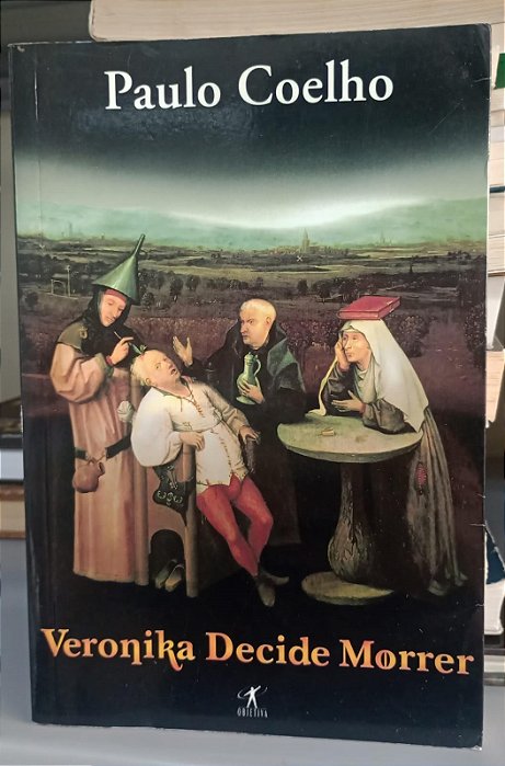 Livro Veronika Decide Morrer Autor Coelho, Paulo (1998) [usado]