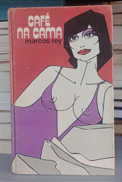 Livro Café na Cama Autor Rey, Marcos [usado]