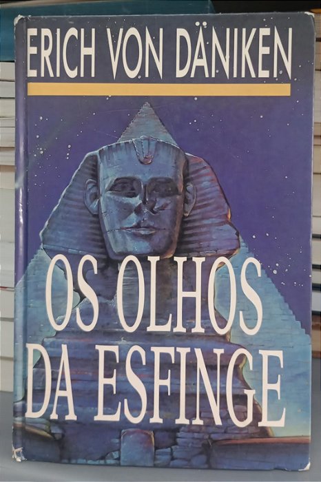Livro os Olhos da Esfinge Autor Daniken, Erich Von [usado]