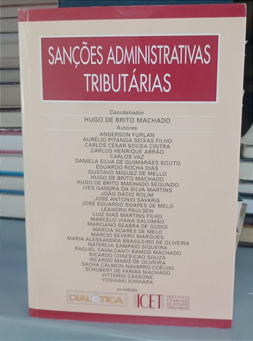 Livro Sanções Administrativas Tributárias Autor Vários (2004) [seminovo]