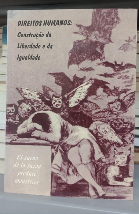 Livro Direitos Humanos: Construção da Liberdade e da Igualdade Autor Vários (1998) [seminovo]