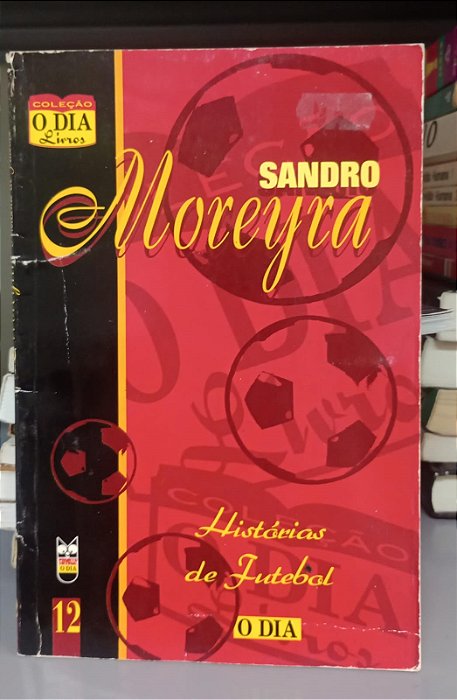 Livro Histórias de Futebol Autor Moreyra, Sandra Maria (1998) [usado]