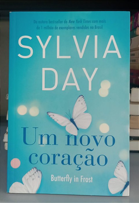 Livro um Novo Coração Autor Day, Slyvia (2019) [seminovo]