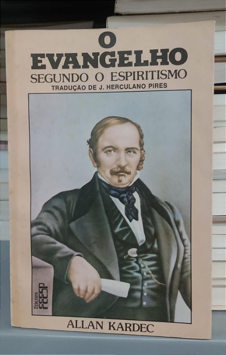 Livro o Evangelho Segundo o Espiritismo Autor Kardec, Allan (1993) [usado]