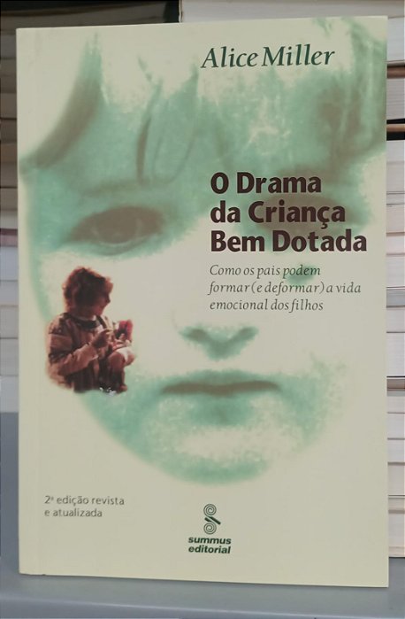 Livro o Drama da Criança bem Dotada Autor Miller, Alice (1997) [seminovo]