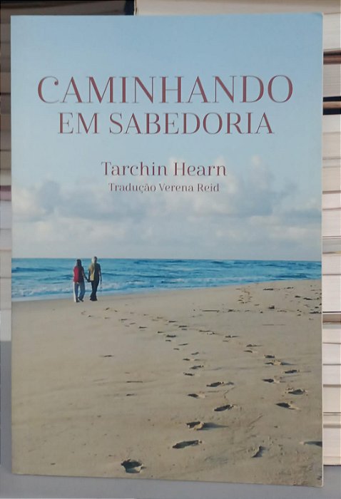 Livro Caminhando em Sabedoria Autor Hearn, Tarchin (2017) [seminovo]