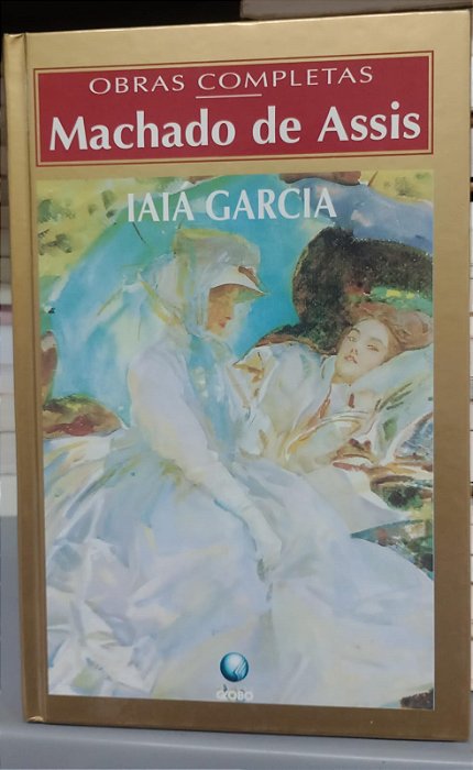 Livro Iaiá Garcia Autor Assis, Machado de (1997) [seminovo]