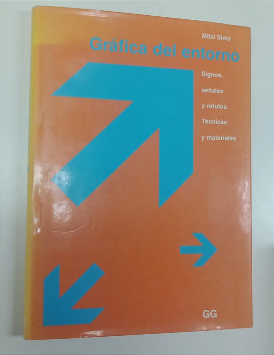 Livro Gráfica Del Entorno Autor Sims, Mitzi (1991) [usado]