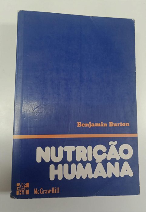 Livro Nutrição Humana Autor Burton, Benjamin (1979) [usado]