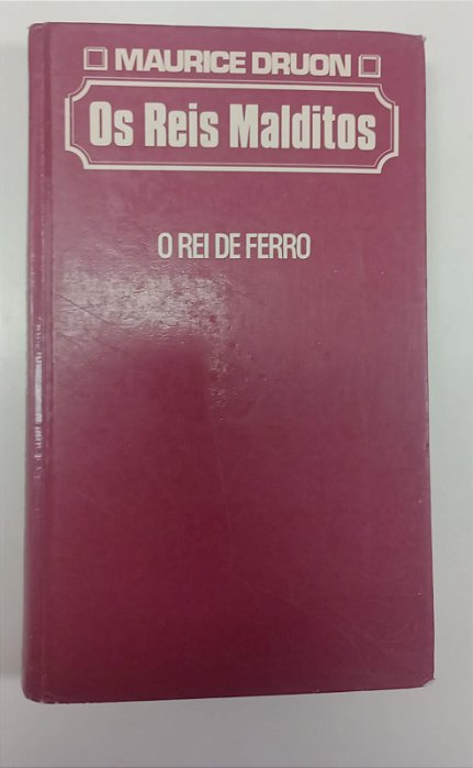 Livro os Reis Malditos Autor Druon, Maurice [usado]