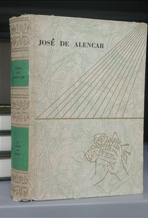 Livro as Minas de Prata Autor Alencar, José de [usado]