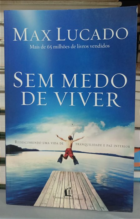 Livro sem Medo de Viver Autor Lucado, Max (2009) [usado]