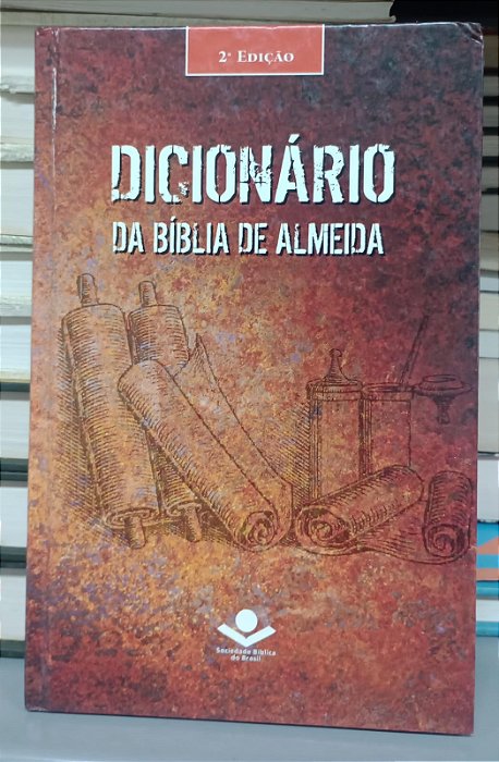 Livro Dicionário da Bíblia de Almeida Autor Kaschel, Werner e Zimmer,rudi (2005) [seminovo]