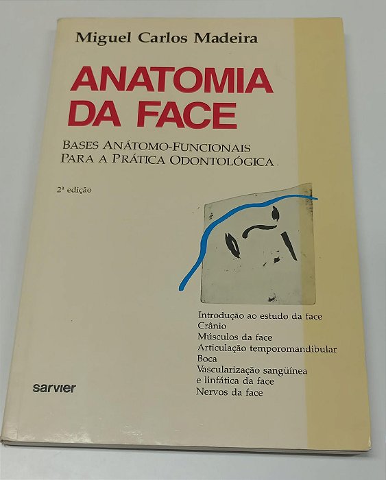 Livro Anatomia da Face Autor Madeira, Miguel Carlos (1998) [usado]