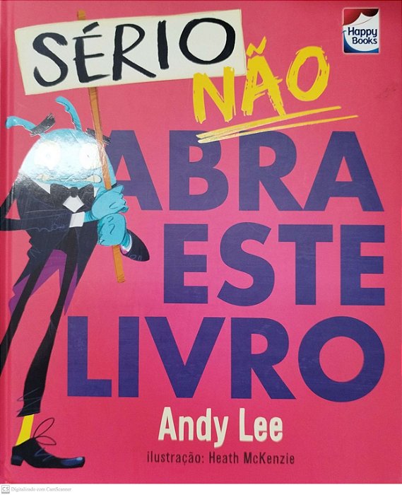 Livro Sério, Não Abra Este Livro Autor Lee, Andy [usado]