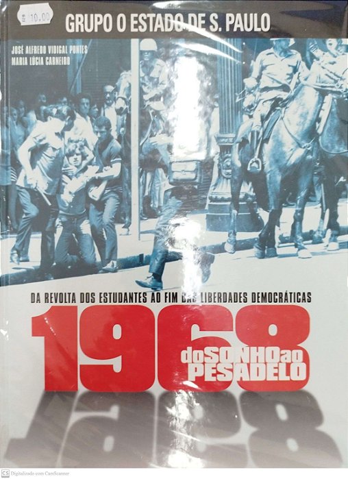 Livro 1968: do Sonho ao Pesadelo Autor Pontes, Joséalfredo Vidigal [seminovo]
