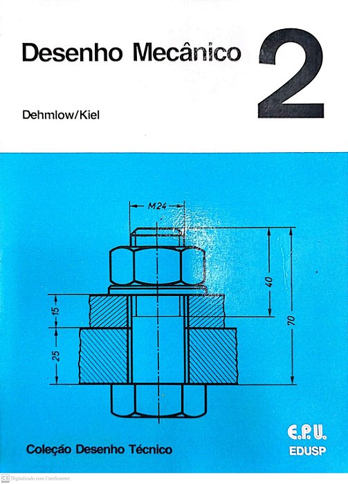 Livro Desenho Mecânico 2 Autor Dehmlow (1974) [usado]