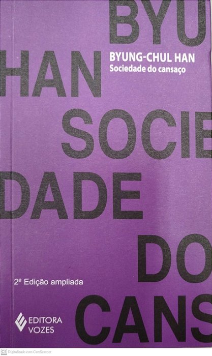 Livro Sociedade do Cansaço Autor Han, Byung-chul (2017) [seminovo]