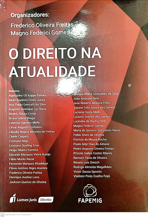 Livro o Direito na Atualidade Autor Freitas, Frederico Oliveira (2018) [seminovo]