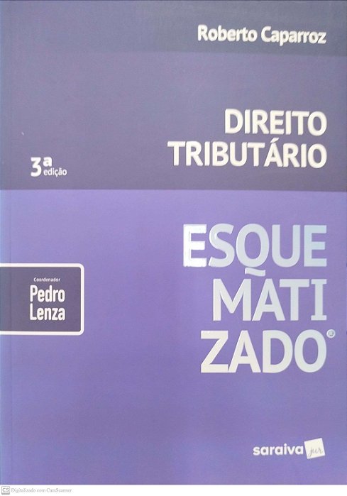 Livro Direito Tributário Esquematizado Autor Caparroz, Roberto (2019) [seminovo]