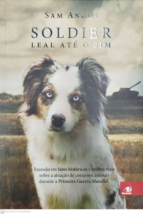 Livro Soldier: Leal até o Fim Autor Angus, Sam (2015) [seminovo]