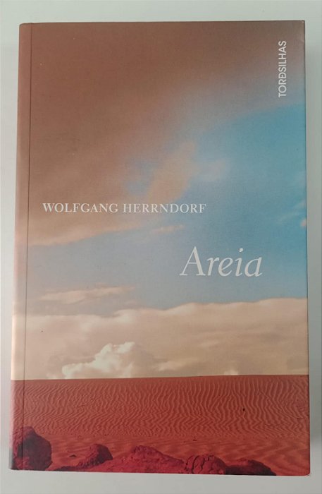 Livro Areia Autor Herrndorf, Wolfgang (2013) [seminovo]