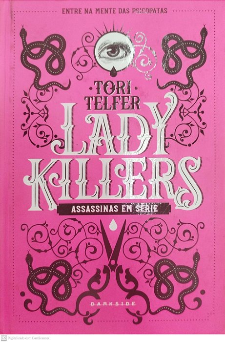Livro Lady Killers: Assassinas em Série Autor Telfer, Tori (2019) [seminovo]