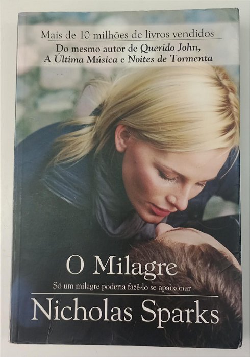 Livro o Milagre Autor Sparks, Nicholas (2010) [usado]