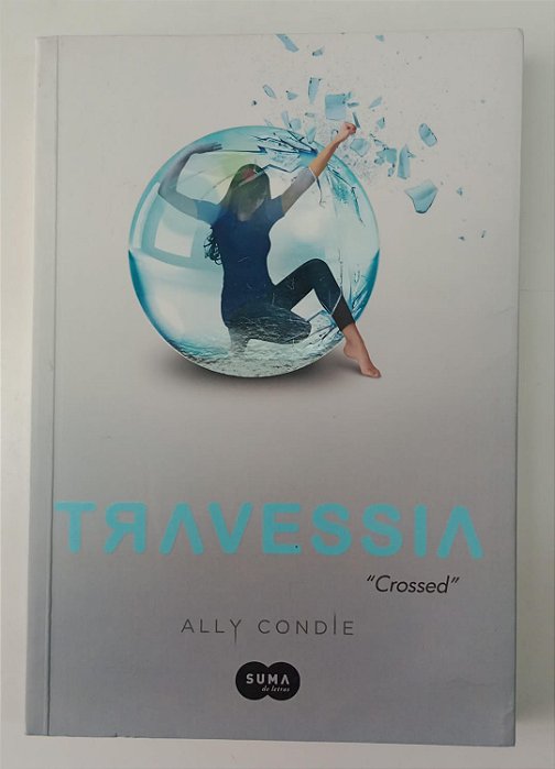 Livro Travessia Autor Condie, Ally (2012) [seminovo]