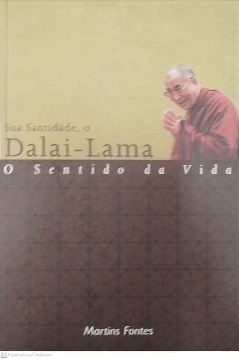 Livro o Sentido da Vida Autor Dalai-lama (2001) [seminovo]