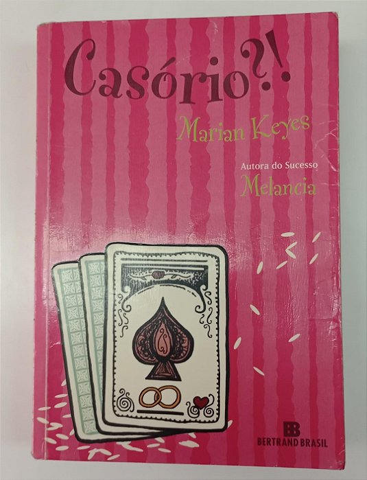 Livro Casório ?! Autor Keyes, Marian (2007) [usado]